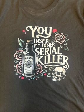 Black Short-Sleeve Graphic Tee with 'You Inspire My Inner Serial Killer' Design